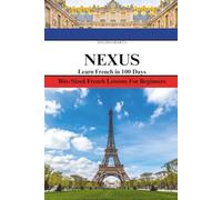 Nexus: Learn French in 100 Days