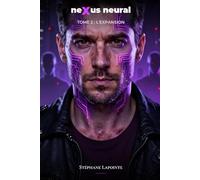 Nexus Neural: Tome 2 : L'Échiquier