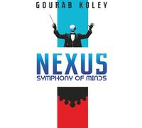 Nexus: Symphony of Minds