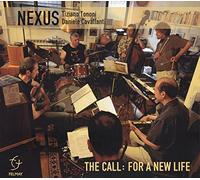 Nexus - The Call: For A New Life