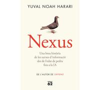 Nexus. Una breu història de les xarxes d'informació des de l'edat de pedra fins a la IA (Rústica) | Yuval Noah Harari