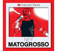 Ney Matogrosso - Serie Icollection