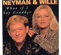 Neyman & Wille - What If I Say Goodbye 2t