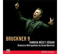 Nézet-Séguin - Bruckner 9 [Hybrid SACD]