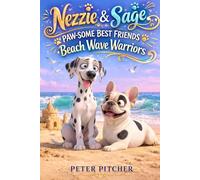 Nezzie & Sage: Paw-some Best Friends: Beach Wave Warriors