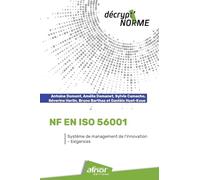 NF EN ISO 56001 - Système de management de l'innovation: Exigences