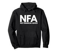 NFA No Asesoramiento Financiero Divertido Operador de Finanzas Crypto Acciones Sudadera con Capucha