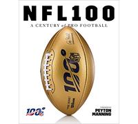Nfl 100 : A Century Of Pro Football