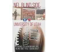 NFL Blind Side, University of Utah