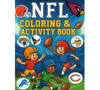 NFL Coloring & Activity Book: 32 American Football Team Logos, 100+ Fun Facts, and 100+ Trivia! Perfect For All Ages