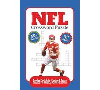 NFL Crossword Puzzle: Crossword Puzzles with Easy to Read Print about NFL, Super Bowl, Quarterbacks and More | 6x9 inches, 120 pages | 50+ Puzzles ... Gift for Vacations, Holidays and Relaxation