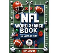 NFL Word Search Book for Adults and Teens: 50 Gridiron-Themed Puzzles Featuring Teams, Legends, Super Bowls & More - A Must-Have Brain Game for True Football Fans