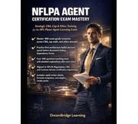 NFLPA Agent Certification Exam Mastery: 400 Practice Questions with Detailed Explanations | Salary Cap Calculations | Contract Advisor Regulations | Complete Study Guide