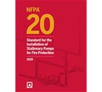 NFPA 20, Standard for the Installation of Stationary Pumps for Fire Protection 2019 ed.