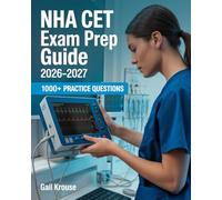 NHA CET Exam Prep Guide 2026-2027: Certified EKG Technician Complete Study Guide with Rhythm Interpretation and 1000+ Practice Questions