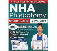 NHA PHLEBOTOMY STUDY GUIDE 2026 - 2027: Expanded Edition with Detailed Review for the Certified Phlebotomy Technician Exam, 1400+ Questions and ... Access to Pass (Academic Succees Hub)