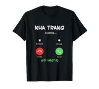 Nha Trang está Llamando y Debo IR a Vietnam de Viaje Camiseta