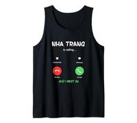 Nha Trang está Llamando y Debo IR a Vietnam de Viaje Camiseta sin Mangas