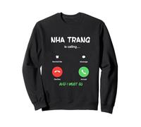 Nha Trang está Llamando y Debo IR a Vietnam de Viaje Sudadera