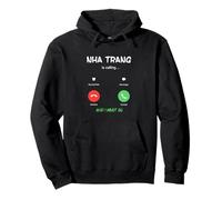 Nha Trang está Llamando y Debo IR a Vietnam de Viaje Sudadera con Capucha