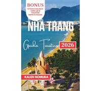 NHA TRANG Guida Turistica: Avventure costiere, isole, cascate, spiagge e vita marina