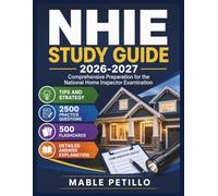 NHIE STUDY GUIDE 2026-2027: Comprehensive Preparation for the National Home Inspector Examination