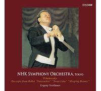 チャイコフスキー : 三大バレエ (くるみ割り人形 | 白鳥の湖 | 眠れる森の美女) / スヴェトラーノフ | NHK交響楽団 (Evgeny Svetlanov | NHK Symphony Orchestra, TOKYO) [CD] [Live Recording] [日本語帯・解説付]