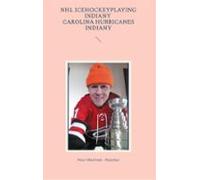 Nhl Icehockeyplaying Indiany Carolina Hurricanes Indiany (ebook)