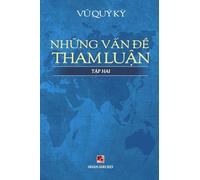 Những Vấn Đề Tham Luận - Tập 2