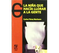 NI?A QUE HACIA LLORAR A LA GENTE,LA (GARAJE NEGRO)