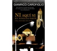 Ni aquí ni en ninguna parte: Una noche en Bari (Ficción)