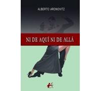 Ni De Aquí Ni De Allá