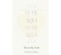 Ni De Aqui Ni De Alla: Not From Here, Not From There...