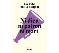 Ni dieu ni patron ni mari (La petite bibliothèque anarchiste)