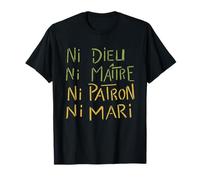 Ni Dios ni Maestro | Ni Dieu Ni Maitre Camiseta