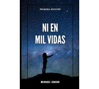 Ni en mil vidas