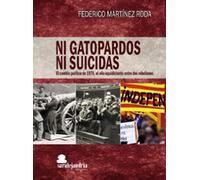 Ni gatopardos ni suicidas