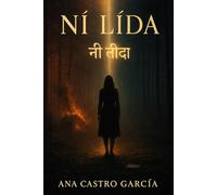 Nī Līdā: Crónica real de la guerrera que enfrenta sus sombras (Trilogía de la guerrera)