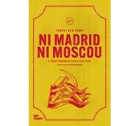 Ni Madrid Ni Moscou