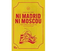 Ni Madrid ni Moscou: El partit comunista català (1926-1930): 187 (ASSAIG)