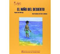 NI?O DEL DESIERTO,EL (BIBLIOTECA AUTORES MANCHEGOS)