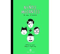 NI?OS MUTANTES (TRILOGIA GRANADINA)