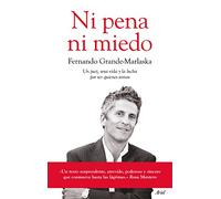 Ni pena ni miedo: Un juez, una vida y la lucha por ser quienes somos (Ariel)