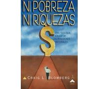 Ni Pobreza, Ni Riquezas