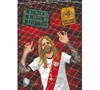Ni Política, Ni Religión, Ni Fútbol