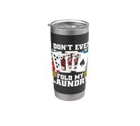 Ni siquiera doblo mi lavandería Casino Dealer Blackjack clásico Vaso térmico de acero inoxidable de doble pared