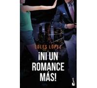 ¡ni Un Romance Mas! (serie Chicago 3)