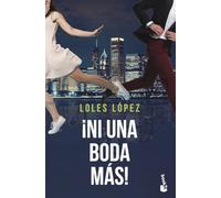 ¡Ni una boda más!: Serie Chicago 2 (Romántica)