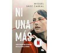 Ni una más: La novela en la que se basa la serie de Netflix (Ficción)
