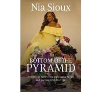 Nia Sioux Bottom of the Pyramid (Tapa dura) (Importación USA)